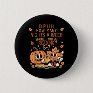 How Many Nights A Week Should You Be Reading 67 Te 2 Inch Round Button