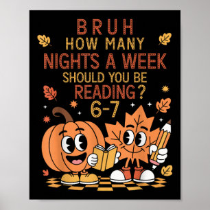 How Many Nights A Week Should You Be Reading 67 Te Poster