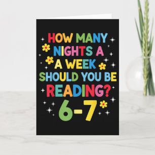 How Many Nights A Week Should You Be Reading 6-7 B Card