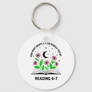 How Many Nights A Week Should You Be Reading 6-7 B Keychain