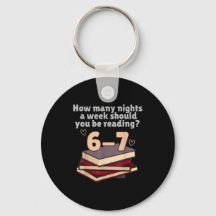 How Many Nights A Week Should You Be Reading 6 7 M Keychain