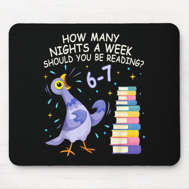 How Many Nights A Week Should You Be Reading 6–7 M Mouse Pad (Front)