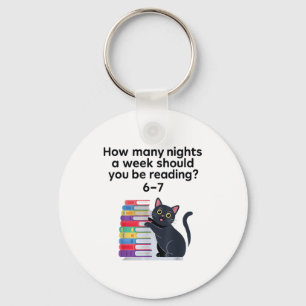 How Many Nights A Week Should You Be Reading 6-7 R Keychain