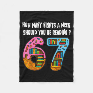 How Many Nights A Week Should You Be Reading 6-7 T Fleece Blanket