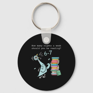 How Many Nights A Week Should You Be Reading 6–7 T Keychain