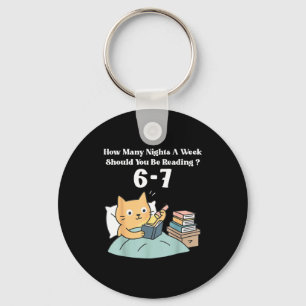 How Many Nights A Week Should You Be Reading 6–7 T Keychain
