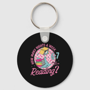 How Many Nights A Week Should You Be Reading 6-7 T Keychain