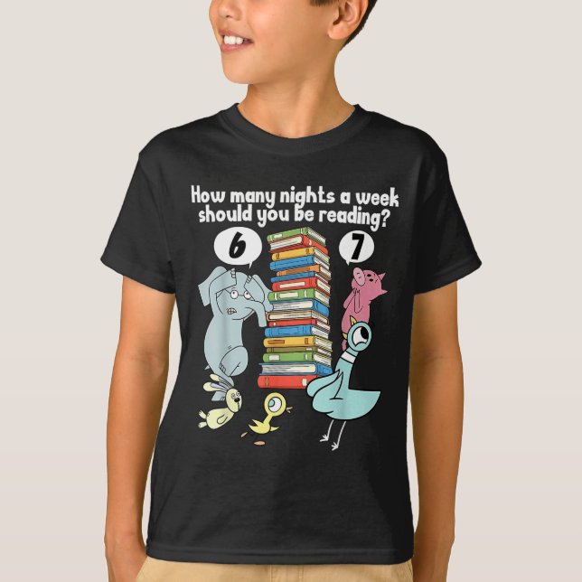 How Many Nights A Week Should You Be Reading 6–7 T T-Shirt (Front)