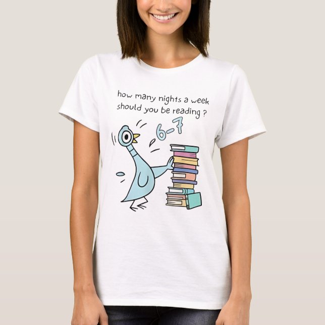 How Many Nights A Week Should You Be Reading 6-7 T T-Shirt (Front)