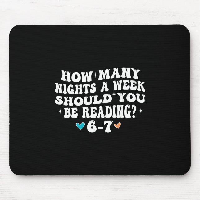 How Many Nights Reading 67 Funny Meme Six Seven Te Mouse Pad (Front)
