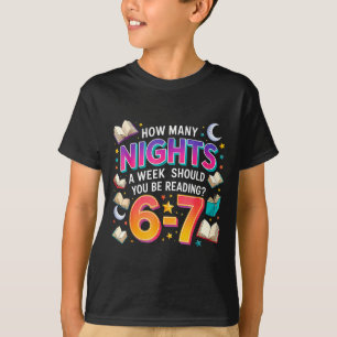 How Many Nights Reading 67 Funny Meme Six Seven Te T-Shirt