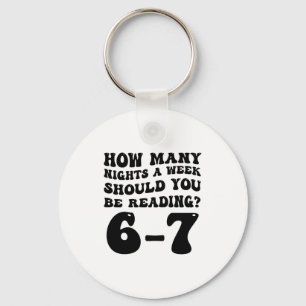 How Many Nights Reading 6 7 Funny Groovy Meme Quot Keychain