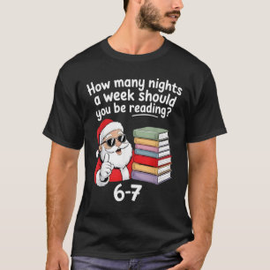 How Many Nights Reading Teacher 67 Christmas Six S T-Shirt