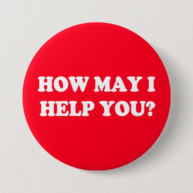 How may I help you button (Front)