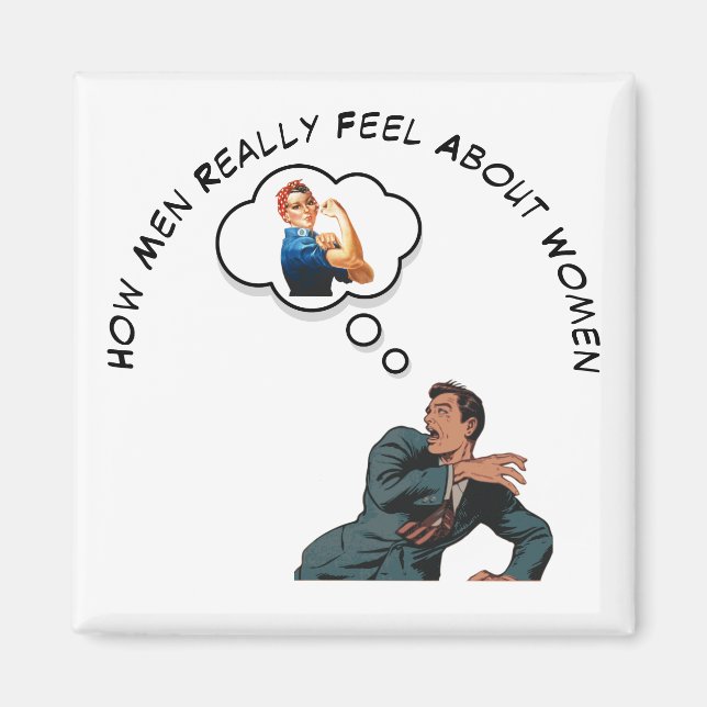 How Men Feel About Women Magnet (Front)