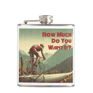 How Much Do You Want It Cycling Hip Flask