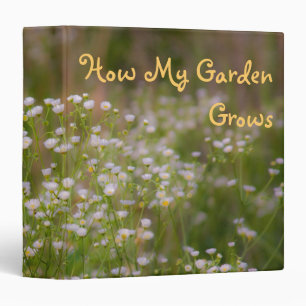 How My Garden Grows 3 Ring Binder