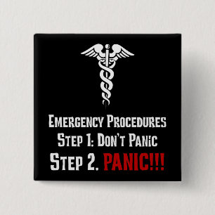 How Nurses Respond to Your Emergency 2 Inch Square Button