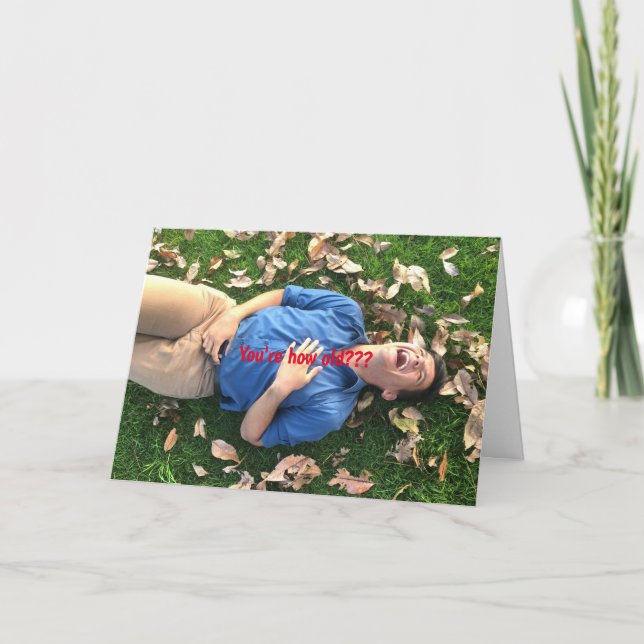 HOW OLD BIRTHDAY CARD (Front)