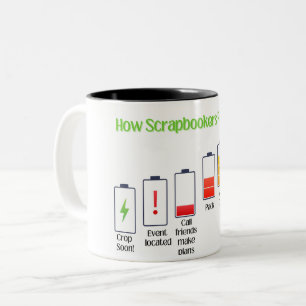 How Scrapbookers Recharge Two-Tone Coffee Mug