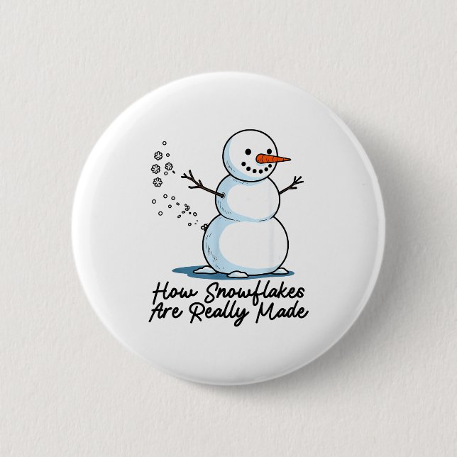 How Snowflakes Are Really Made Snowman Christmas J 2 Inch Round Button (Front)