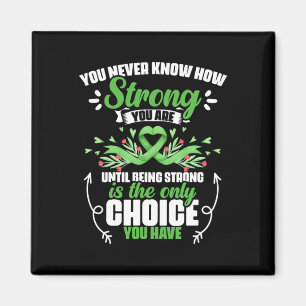 How Strong You Are - Bile Duct Cancer Gallbladder  Magnet