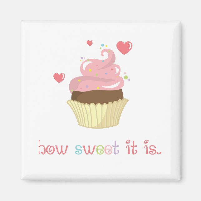 How Sweet it Is Cupcake Magnet (Front)