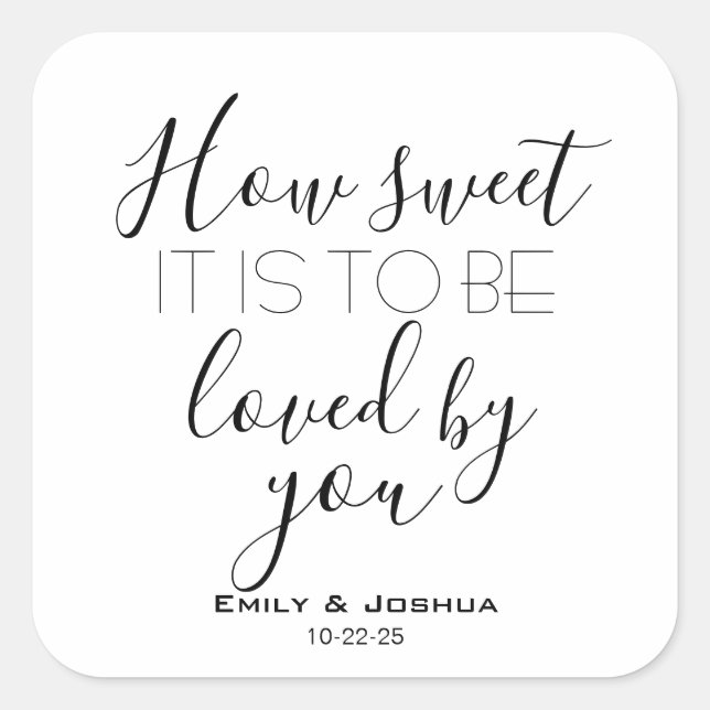 How sweet it is custom wedding candy buffet favour square sticker (Front)