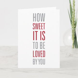 "How Sweet" Love Greetings Card