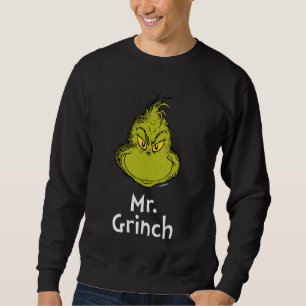 How the Grinch Stole Christmas Mr. Grinch Sweatshirt