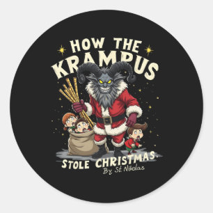 How The Krampus Stole Christmas Krampus Is Coming Classic Round Sticker