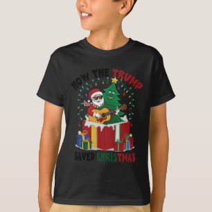 How The Trump Saved Christmas Funny Holiday Christ T-Shirt