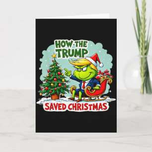How The Trump Saved Christmas Funny Trump Christma Card