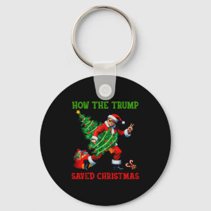 How The Trump Saved Christmas Funny Trump Christma Keychain