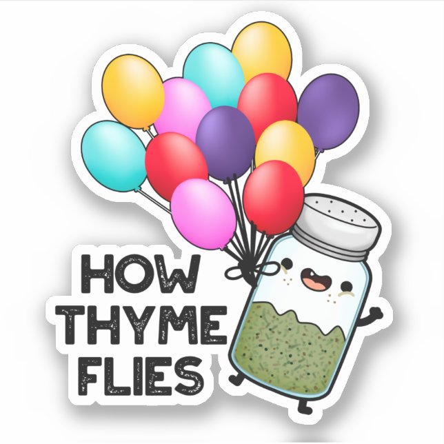 How Thyme Flies Funny Herb Pun  (Front)