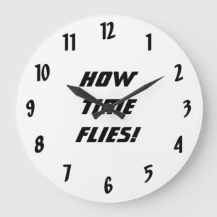 How Time Flies!-Black and White Large Clock
