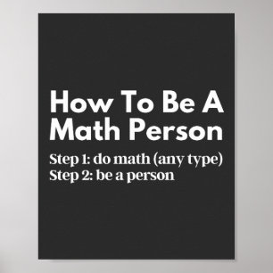 How To Be A Math Person Poster