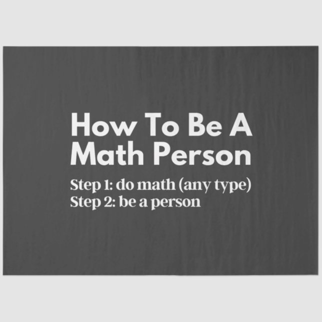 How To Be A Math Person Tissue Paper (Front)