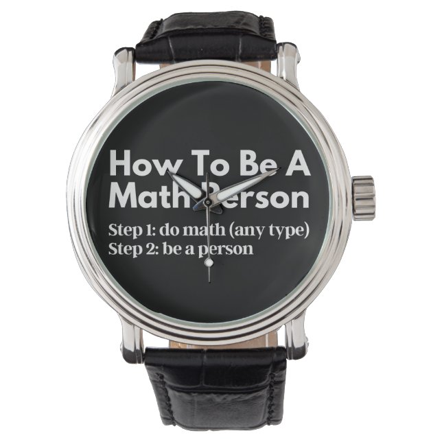How To Be A Math Person Watch (Front)