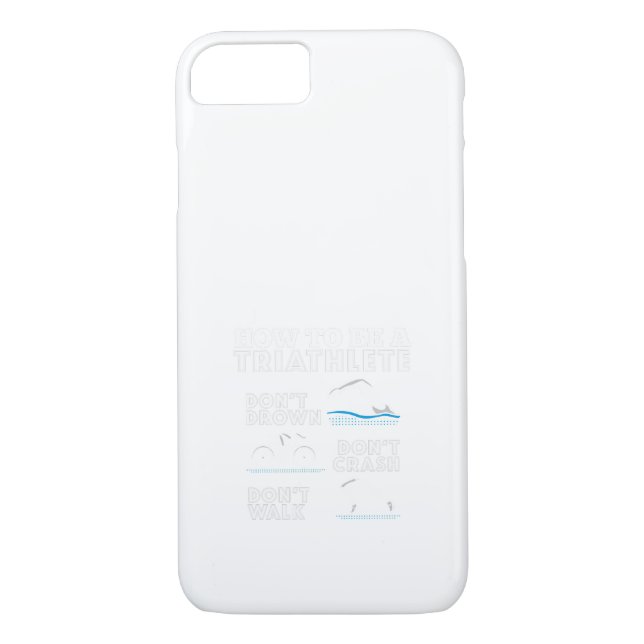 How To Be a Triathlete Triathlon Case-Mate iPhone Case (Back)
