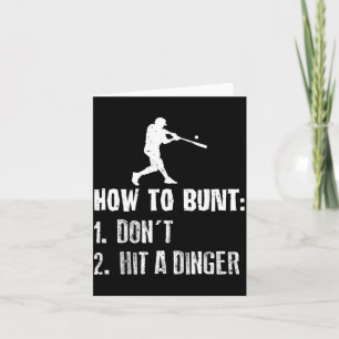 How To Bunt Don't Hit A Dinger Funny Baseball  Card