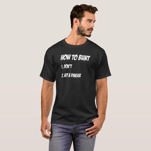 How To Bunt Funny Baseball Fastpitch Softball T-Shirt (Front Full)