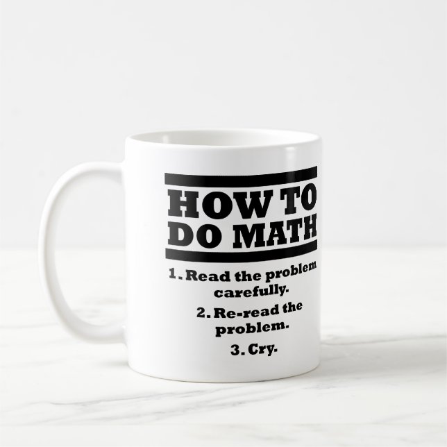 How To Do Math Funny Mug or Travel Mug (Left)