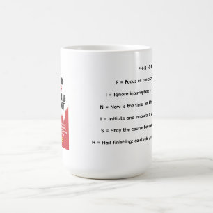 "How to Finish Everything You Start" Mug