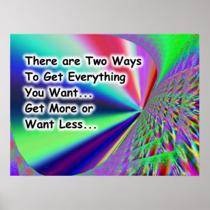 How to get everything you want...  poster