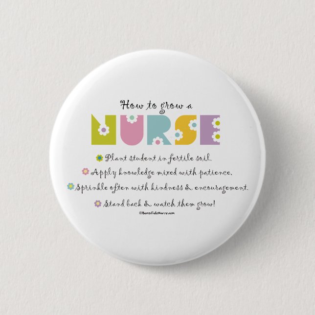 How to grow a Nurse 2 Inch Round Button (Front)