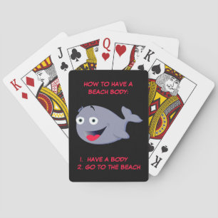 How to have a beach body, custom funny playing cards