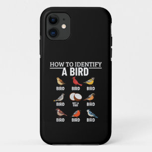 How To Identify A Bird Funny Bird Watching iPhone 11 Case