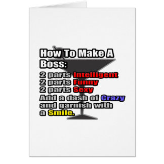 How To Make a Boss