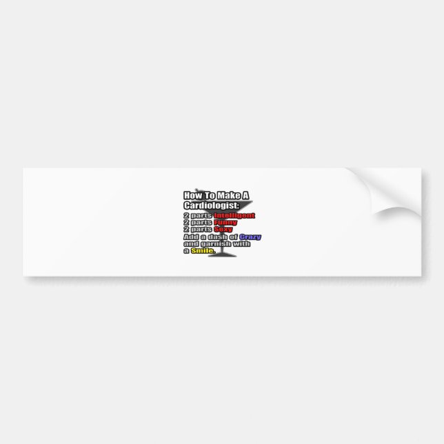 How To Make a Cardiologist Bumper Sticker (Front)